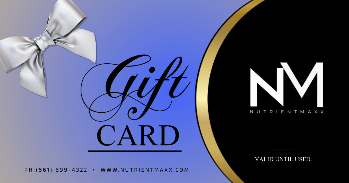 NutrientMaxx Gift Card